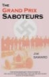 Book cover for The Grand Prix Saboteurs