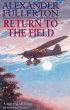 image of novel Return to the Field by Alexander Fullerton