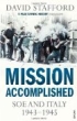 image of book Mission Accomplished: SOE and Italy 1943-1945 by David Stafford