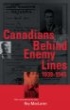 Book cover Canadians Behind Enemy Lines